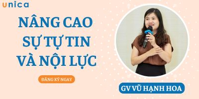 Nâng cao sự tự tin và nội lực - Vũ Hạnh Hoa